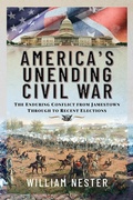 Abbildung von: America's Unending Civil War - Pen & Sword