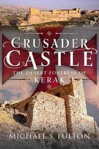 Abbildung von: Crusader Castle - Pen & Sword