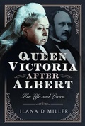 Bild: Queen Victoria After Albert - Pen & Sword