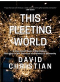 Cover: This Fleeting World: A Very Small Book of Big History - Berkshire Publishing