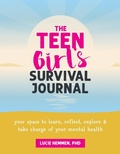 Cover: Teen Girl's Survival Journal - New Harbinger Publications