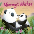 Cover: Mommy's Wishes - Tiger Tales