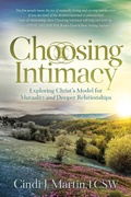 Cover: Choosing Intimacy - Morgan James Publishing