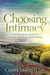 Enlarge image Cover: Choosing Intimacy - Morgan James Publishing