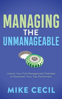 Abbildung von: Managing the Unmanageable - Morgan James Publishing