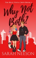 Cover: Why Not Both? - 18 Street Press