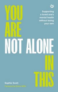 Enlarge image Cover: You Are Not Alone In This - Watkins Publishing