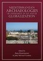 Cover: Mediterranean Archaeologies of Insularity in an Age of Globalization - Oxbow Books