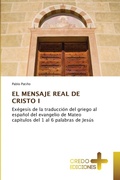 Cover: El Mensaje Real de Cristo I - Credo Ediciones