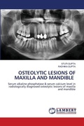 Cover: Osteolytic Lesions of Maxilla and Mandible - LAP Lambert Academic Publishing