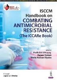 Bild: ISCCM Handbook on Combating Antimicrobial Resistance - Jaypee Brothers Medical Publishers