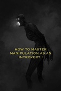 Cover: Mastering the Introvert's Guide to Manipulating Women: A Beginner's Handbook (manipulation, #1) - masked_man 001