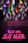 Cover: Slay and Slay Again! - Sliced Up Press