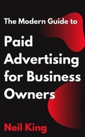 Cover: The Modern Guide to Paid Advertising for Business Owners - Cascade Books