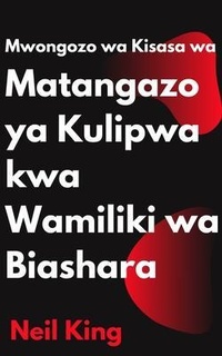 Abbildung von: Mwongozo wa Kisasa wa Matangazo ya Kulipwa kwa Wamiliki wa Biashara - Cascade Books