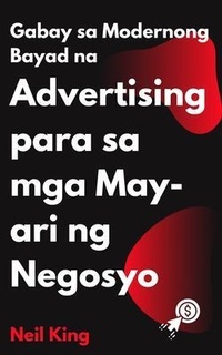 Abbildung von: Gabay sa Modernong Bayad na Advertising para sa mga May-ari ng Negosyo - Cascade Books