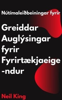 Abbildung von: Nútímaleiðbeiningar fyrir Greiddar Auglýsingar fyrir Fyrirtækjaeigendur - Cascade Books