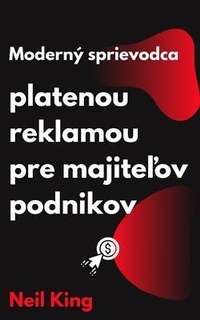 Abbildung von: Moderný sprievodca platenou reklamou pre majitelov podnikov - Cascade Books