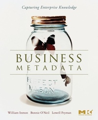 Enlarge image Cover: Business Metadata: Capturing Enterprise Knowledge - Morgan Kaufmann