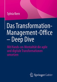 Abbildung von: Das Transformation-Management-Office - Deep Dive - Springer Gabler