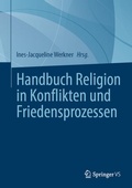 Bild: Handbuch Religion in Konflikten und Friedensprozessen - Springer VS