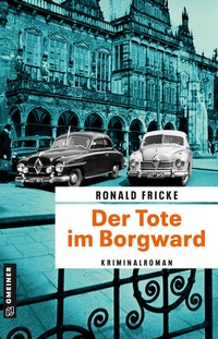 Abbildung von: Der Tote im Borgward - Gmeiner-Verlag