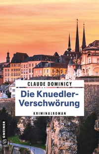 Abbildung von: Die Knuedler-Verschwörung - Gmeiner-Verlag