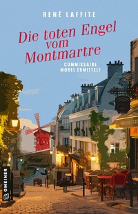 Abbildung von: Die toten Engel vom Montmartre - Gmeiner-Verlag