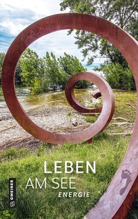 Abbildung von: Leben am See - Gmeiner-Verlag