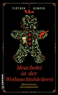 Cover: Meuchelei in der Weihnachtsb&auml;ckerei - Gmeiner-Verlag