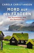 Cover: Mord auf den F&auml;r&ouml;ern - Der Kommissar und die Robbenfrau - Gmeiner-Verlag