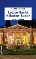 Cover: Letzte Nacht in Baden-Baden - Gmeiner-Verlag