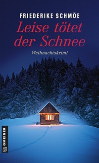 Abbildung von: Leise tötet der Schnee - Gmeiner-Verlag