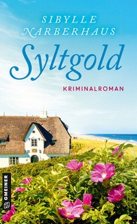 Abbildung von: Syltgold - Gmeiner-Verlag