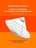 Cover: Electromagnetic Waves in Space and History, for Amateurs and Professionals - Bl&ouml;meke