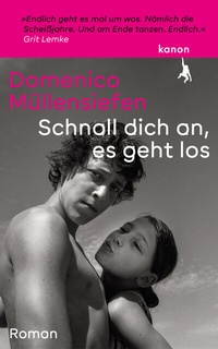 Abbildung von: Schnall dich an, es geht los - Kanon Verlag Berlin