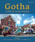 Cover: Gotha - G&uuml;ldene Stadt Europas - Ville dor&eacute;e d'Europe - Europe's Golden Town - Zlat&eacute; mesto Eur&oacute;py - Zlote miasto Europy - Fink, Josef
