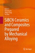 Cover: SiBCN Ceramics and Composites Prepared by Mechanical Alloying - Springer