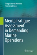 Cover: Mental Fatigue Assessment in Demanding Marine Operations - Springer