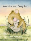Cover: Wombat and Joey Roo - Wild Eyed Press