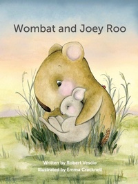 Enlarge image Cover: Wombat and Joey Roo - Wild Eyed Press