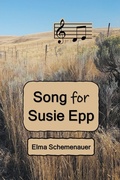 Cover: Song for Susie Epp - Farland Press