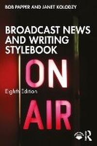 Bild: Broadcast News and Writing Stylebook - Routledge