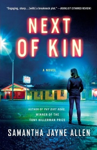 Enlarge image Cover: Next of Kin - St Martin's Press