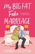 Cover: My Big Fat Fake Marriage - St Martin's Press