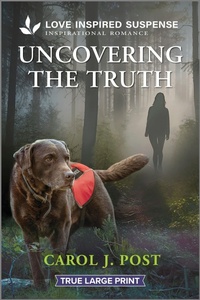 Enlarge image Cover: Uncovering the Truth - Love Inspired Suspense True Large Print