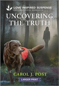 Enlarge image Cover: Uncovering the Truth - Love Inspired Suspense Larger Print