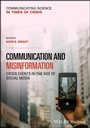 Cover: Communication and Misinformation - Wiley-Blackwell