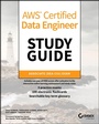 Cover: AWS Certified Data Engineer Study Guide - Sybex Inc.,U.S.
