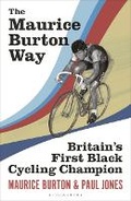 Cover: The Maurice Burton Way - Bloomsbury Publishing PLC